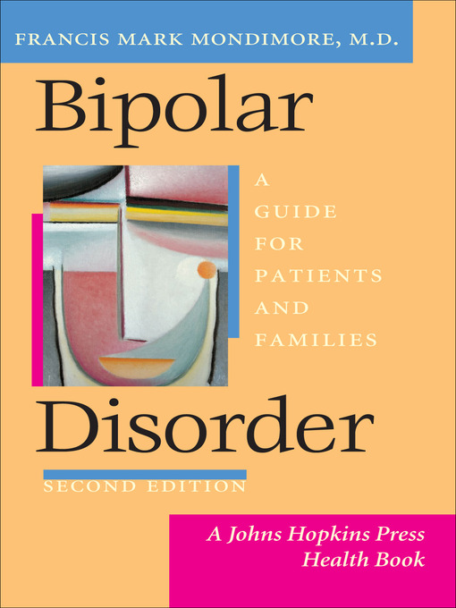 Title details for Bipolar Disorder by Francis Mark Mondimore - Available